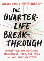   The Quarter-Life Breakthrough