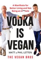   Vodka Is Vegan