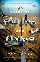   Tales of Falling and Flying