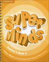 Super minds. Level 5. Teacher's book.