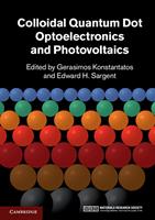 Colloidal Quantum Dot Optoelectronics and Photovoltaics