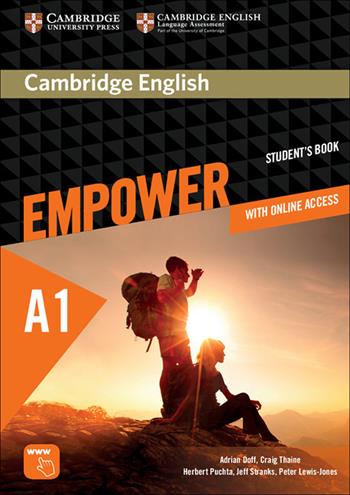 Cambridge English Empower. Level A1 Student's Book with Online Assessment and Practice, and Online Workbook - Adrian Doff, Craig Thaine, Herbert Puchta - Libro Cambridge 2016 | Libraccio.it