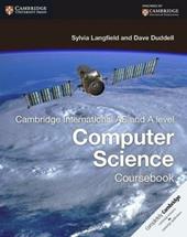 Cambridge international AS and A level. Computer science. Coursebook.