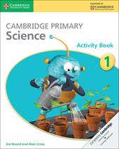 CAMBRIDGE PRIMARY SCIENCE ACTIVITY BOOK STAGE 1