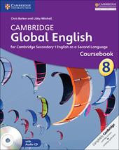 Cambridge Global English. Stages 7-9. Stage 8 Coursebook. Con CD-Audio