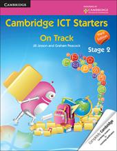 Cambridge ICT starters: on track. Vol. 2: Stage 2.
