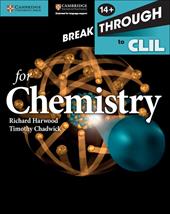 Breakthrough to CLIL chemistry. Workbook. Con espansione online