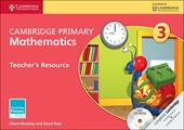 Cambridge Primary Mathematics. Teacher's Resource Book 3. Con CD-ROM