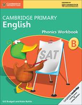 Cambridge primary English phonics. Con espansione online. Con libro: Workbook. Vol. B