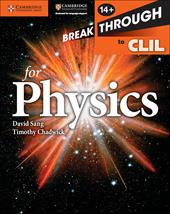 Breakthrough to CLIL physics. Workbook. Con espansione online