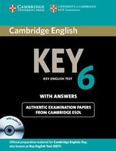 Cambridge English. Key. Level 6. Student's book. With answers. Con CD Audio. Con espansione online