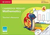 Cambridge Primary Mathematics. Teacher's Resource Book 4. Con CD-ROM