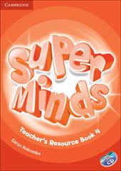 Super minds. Level 4. Teacher's resource book. Con CD-Audio