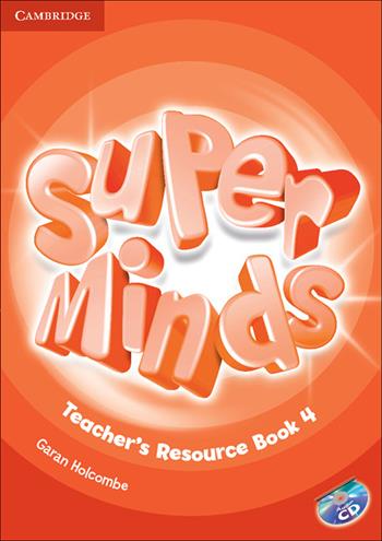 Super minds. Level 4. Teacher's resource book. Con CD-Audio - Herbert Puchta, Günter Gerngross, Peter Lewis-Jones - Libro Cambridge 2013 | Libraccio.it