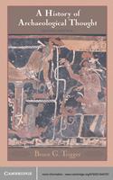 A History of Archaeological Thought