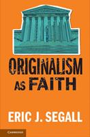   Originalism as Faith