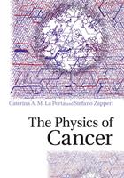   The Physics of Cancer