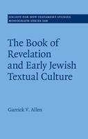   The Book of Revelation and Early Jewish Textual Culture