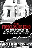   The Foreclosure Echo