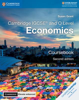 Cambridge IGCSE and O level economics. Coursebook. Con e-book. Con espansione online - Susan Grant - Libro Cambridge 2018 | Libraccio.it