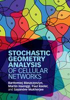   Stochastic Geometry Analysis of Cellular Networks