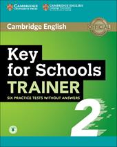 CAMBRIDGE ENGLISH KEY FOR SCHOOLS TRAINER 2 LEVEL A2