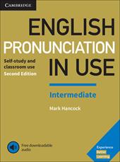 English Pronunciation in Use . Book with Answers. Con File audio per il download