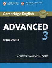 Cambridge English Advanced. Authentic Examination Papers. Cambridge English Advanced 3. Student's Book with Answers.