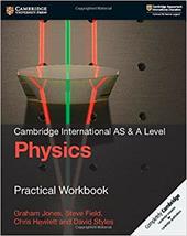 Cambridge international AS & A level physics. Practical workbook. Con espansione online