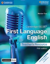 Cambridge IGCSE. First Language English. Teacher's resource.