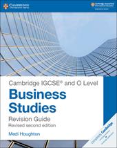 Cambridge IGCSE and O level business studies. Revision guide. Per il triennio delle Scuole superiori