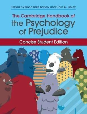 The Cambridge Handbook of the Psychology of Prejudice  - Libro Cambridge University Press, Cambridge Handbooks in Psychology | Libraccio.it