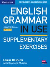 English grammar in use. Supplementary exercises with answers. Con espansione online