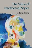   The Value of Intellectual Styles