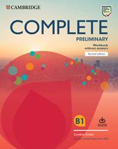 Complete preliminary. For the revised exam from 2020. Workbook without answers. Con e-book. Con espansione online. Con File audio per il download