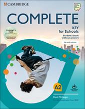 Complete key for schools. For the revised exam from 2020. Student's book without answers. Con espansione online