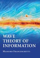   Wave Theory of Information