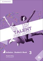 Talent. Inclusive. Student’s book. Vol. 3: B2