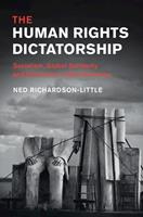   The Human Rights Dictatorship