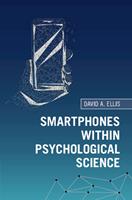   Smartphones within Psychological Science