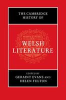 The Cambridge History of Welsh Literature