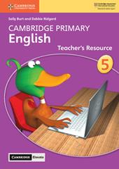 Cambridge Primary English. Teacher's resource book. Stage 5. Per la Scuola primaria