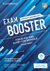 Cambridge English exam. Booster key and key for schools. Student's book without answers (updated for the 2020 exam). Con File audio per il download