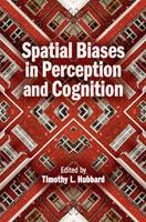   Spatial Biases in Perception and Cognition