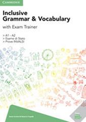 Go global. Inclusive Grammar & Vocabulary with Exam trainer A2. Con e-book. Con espansione online. Vol. 1: A2