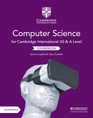 Cambridge international AS and A level. Computer science. Coursebook. - Sylvia Langfield, Dave Duddell - Libro Cambridge 2019 | Libraccio.it