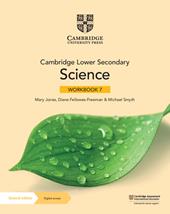 Cambridge lower secondary science. Workbook 7. Con e-book. Con espansione online