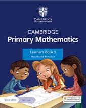Cambridge primary mathematics. Learner's book 5. Con espansione online