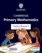 Cambridge primary mathematics. Stages 5. Teacher's Resource. Con Contenuto digitale per accesso on line