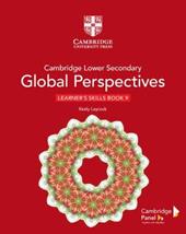 Cambridge global perspectives. Stage 9. Learner's skills book. Con e-book. Con espansione online